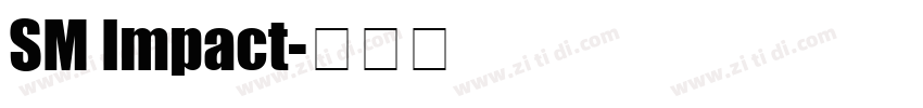 SM Impact字体转换